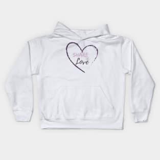 SHARE THE LOVE VALENTINE Kids Hoodie